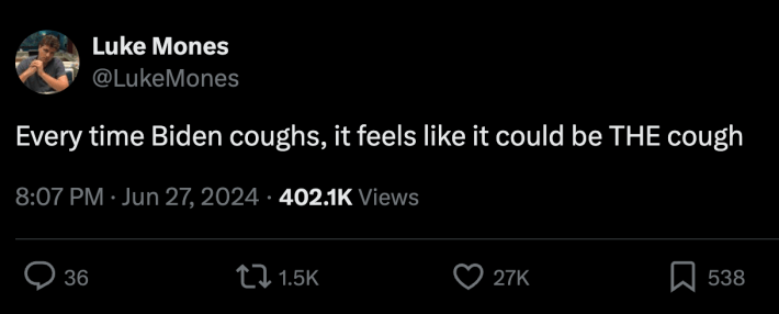 2024 presidential debate tweet reading "Every time Biden coughs, it feels like it could be THE cough"